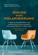 Polarisierung überwinden! - Bild 1