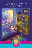 Sunspot Literary Journal 2024 Sunspot Literary Journal 2024