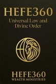 HEFE 360 UNIVERSAL LAW AND DIVINE ORDER