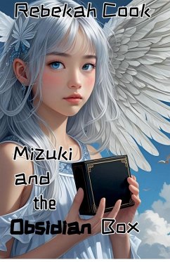 Mizuki and the Obsidian Box - Cook, Rebekah