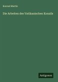 Die Arbeiten des Vatikanischen Konzils