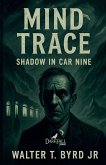 MIND TRACE MIND TRACE