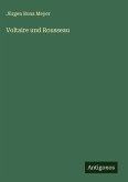 Voltaire und Rousseau Voltaire und Rousseau