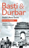 BASTI & DURBAR DELHI-NEW DELHI BASTI & DURBAR DELHI-NEW DELHI