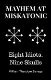 Mayhem at Miskatonic