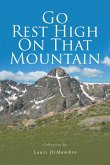 Go Rest High On That Mountain Go Rest High On That Mountain
