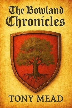 The Bowland Chronicles
