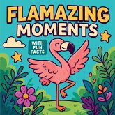 Flamazing Moments