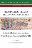 Thomas Hoccleve's Trilingual Glossary Thomas Hoccleve's Trilingual Glossary