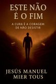 Este Não É o Fim  Este Não É o Fim