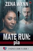 Mate Run Mate Run