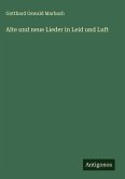 Alte und neue Lieder in Leid und Luft