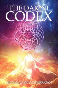 The Dakini Codex - Kerrigan, Nicole Caswell