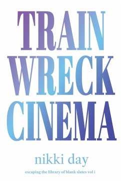 Train Wreck Cinema - Day, Nikki