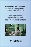 Superfoods Deep Dive Superfoods Deep Dive