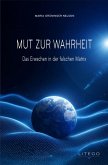 Mut zur Wahrheit Mut zur Wahrheit