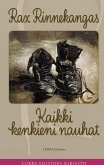 Kaikki kenkieni nauhat Kaikki kenkieni nauhat
