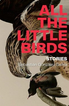 All the Little Birds - Gonzalez, Sebastian