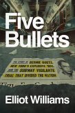 Five Bullets (eBook, ePUB)