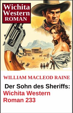 Cover Der Sohn des Sheriffs: Wichita Western Roman 233 (eBook, ePUB)