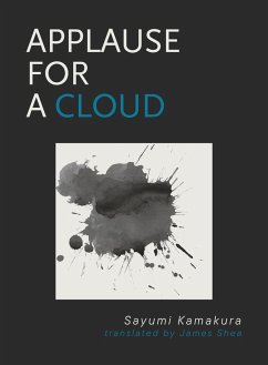 Applause for a Cloud (eBook, ePUB) - Kamakura, Sayumi