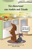 Die Abenteuer von Nudeln und Zikade: Dürfen wir das essen? (eBook, ePUB) Die Abenteuer von Nudeln und Zikade: Dürfen wir das essen? (eBook, ePUB)