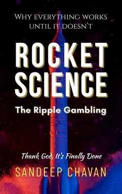Cover Rocket Science: The Ripple Gambling (eBook, ePUB)