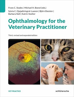 Ophthalmology for the Veterinary Practitioner (eBook, ePUB) - Djajadiningrat-Laanen, Sylvia Caroline; Ekesten, Björn; Nell, Barbara; Voelter, Katrin