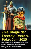 7mal Magie der Fantasy: Roman-Paket Juni 2025 (eBook, ePUB) 7mal Magie der Fantasy: Roman-Paket Juni 2025 (eBook, ePUB)