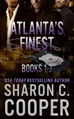Atlanta's Finest Box Set Books 1-3: A Romantic Suspense Collection (eBook, ePUB) Cover Atlanta's Finest Box Set Books 1-3: A Romantic Suspense Collection (eBook, ePUB)