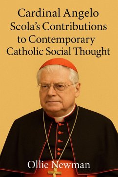 Cover Cardinal Angelo Scola's Contributions to Contemporary Catholic Social Thought (eBook, ePUB)