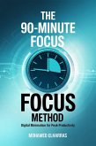 The 90-Minute Focus Method (eBook, ePUB)