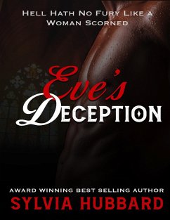 Eve's Deception (eBook, ePUB) - Hubbard, Sylvia Eve's Deception (eBook, ePUB) - Hubbard, Sylvia