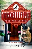 Trouble at The Winston Hotel (eBook, ePUB) Trouble at The Winston Hotel (eBook, ePUB)