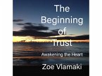 The Beginning of Trust (eBook, ePUB)