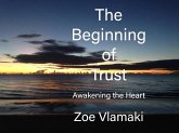 The Beginning of Trust (eBook, ePUB) The Beginning of Trust (eBook, ePUB)