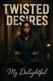 Twisted Desires (eBook, ePUB)