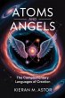 Atoms and Angels: The Complementary... - Bild 1