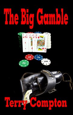Cover The Big Gamble (Lucky Dawson, #2) (eBook, ePUB)