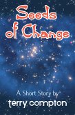 Seeds of Change (The Alcantarans, #5) (eBook, ePUB)