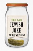 The Last Jewish Joke (eBook, ePUB)