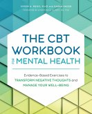 The CBT Workbook for Mental Health (eBook, ePUB)