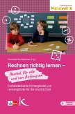 Rechnen richtig lernen - flexibel, für alle und von Anfang an (eBook, PDF) Rechnen richtig lernen - flexibel, für alle und von Anfang an (eBook, PDF)
