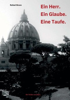 Ein Herr. Ein Glaube. Eine Taufe. (eBook, ePUB)