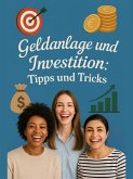 Geldanlage und Investition: Tipps und Tricks (eBook, ePUB)