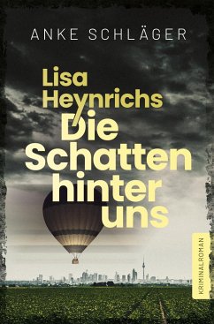 Cover Lisa Heynrichs: Die Schatten hinter uns (eBook, ePUB)