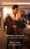 La noche de su vida - Un ardiente amor (eBook, ePUB) La noche de su vida - Un ardiente amor (eBook, ePUB)
