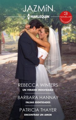 Un verano inolvidable - Falsas identidades - Encontrar un amor (eBook, ePUB) - Winters, Rebecca; Hannay, Barbara; Thayer, Patricia
