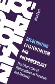 Decolonizing Existentialism and Phenomenology (eBook, PDF)