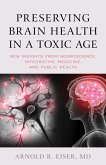 Preserving Brain Health in a Toxic Age (eBook, PDF)